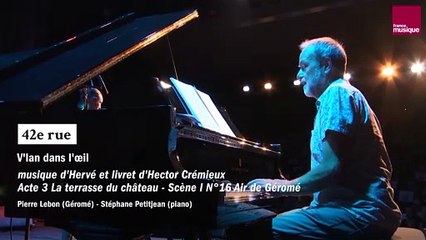 V'la dans l'œil : Acte 3 "La terrasse du château" Scène 1 N°16 "Air de Géromé"