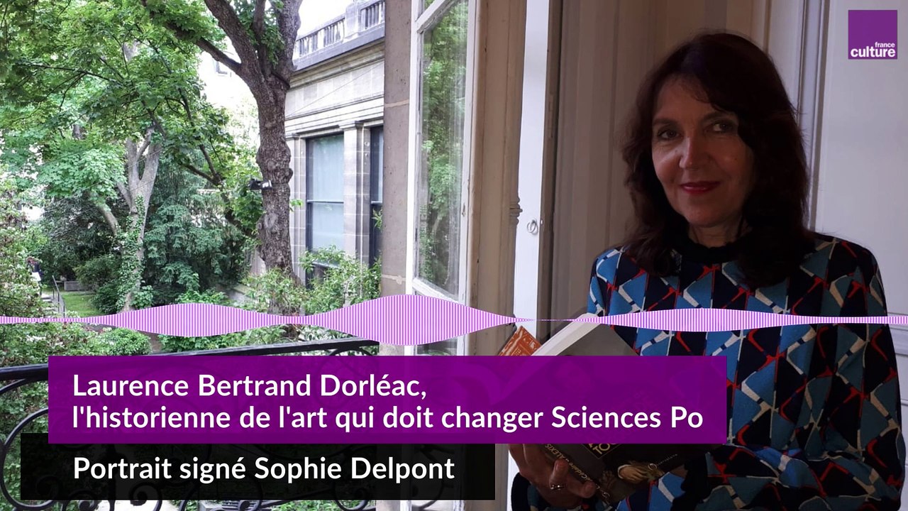 Laurence Bertrand Dorléac, l'historienne de l'art qui doit changer Sciences Po