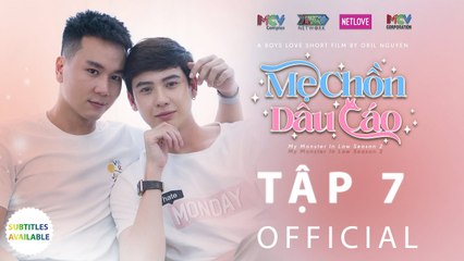 ️‍ Mẹ Chồn Dâu Cáo Tập 7 I Phim Boy's Love Đam Mỹ Tâm Lý Hay 2021 I Best Gay Short Film IGay Movie