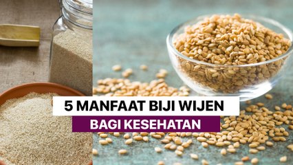 Sering Dianggap Penghias Makanan, Ini 5 Manfaat Biji Wijen Bagi Kesehatan