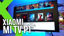 Xiaomi Mi TV P1, análisis: ESTRUJANDO las POSIBILIDADES de la GAMA MEDIA
