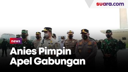 Pimpin Apel Pasukan, Anies: Malam Ini Lakukan Operasi Tanpa Kompromi!