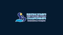 Women's U15 European Water Polo Championships - Szentes 2021