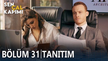 Sen Çal Kapımı 31. Bölüm Tanıtımı
