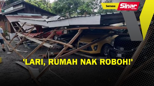 'Lari, rumah nak roboh!'