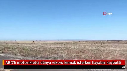 ABD'li motosikletçi dünya rekoru kırmak isterken hayatını kaybetti