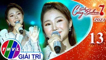 Solo cùng Bolero Mùa 7 - Tập 13: Đom đóm - Thùy Trinh