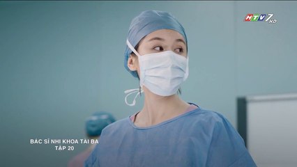 Bác Sĩ Nhi Khoa Tài Ba Tập 20 (Lồng Tiếng HTV7) - Phim Hoa Ngữ Hay