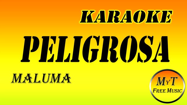 Karaoke - Peligrosa - Maluma - Instrumental Lyrics Letra