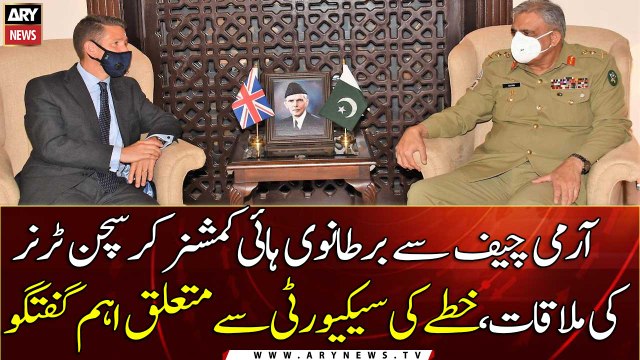 British High Commissioner Christian Turner meets Army Chief, discusses security in the region