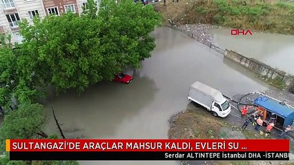 SULTANGAZİ'DE ARAÇLAR MAHSUR KALDI, EVLERİ SU BASTI - 5