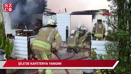 Şile'de kafeterya yangını