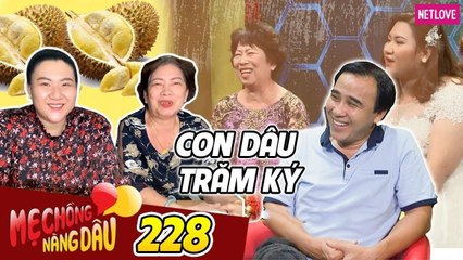 Mẹ Chồng Nàng Dâu - Tập 228: Nàng dâu nặng hơn 100 kg thay đổi ngoại hình ngoạn mục khiến Quyền Linh sửng sốt