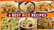 6 Best Rice Recipes | Chicken Fried Rice | Egg Fried Rice | Lemon Rice | Coriander Rice