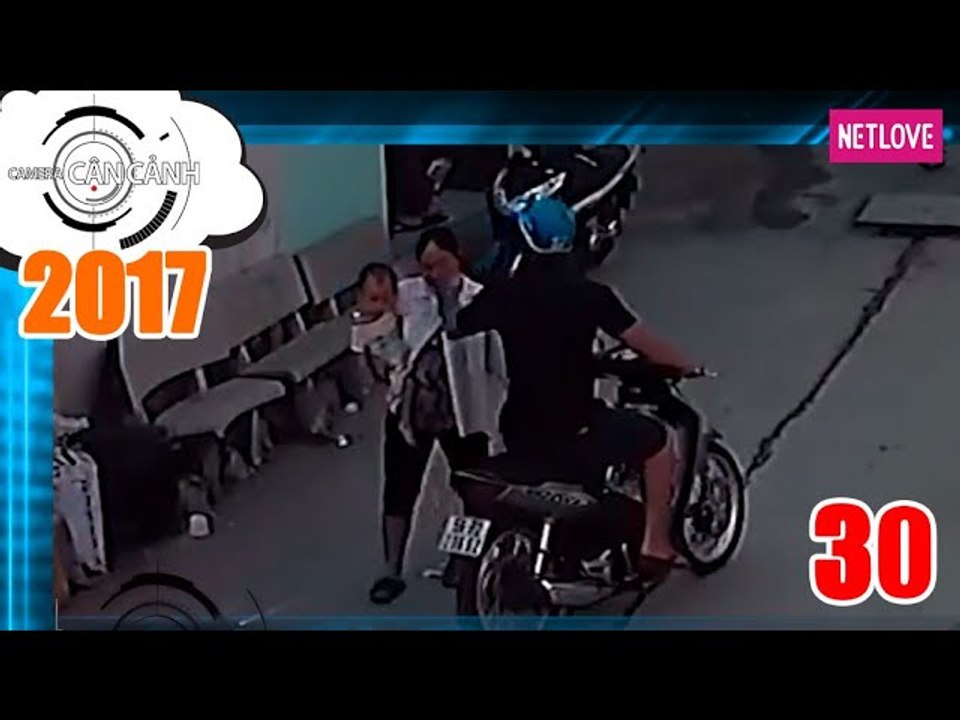 Camera Cận Cảnh 2017 - Tập 30: Kẻ mai phục