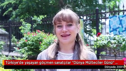 Türkiye'de yaşayan göçmen sanatçılar "Dünya Mülteciler Günü" için bir araya geldi