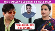 After Salman, KRK Targets Vidya Balan, INSULTS Her Sherni Movie | Gets Trolled