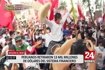 BCR: peruanos retiraron 13,000 millones de dólares del sistema financiero