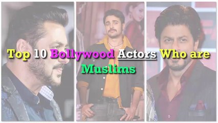 Download Video: Top 10 Muslim Bollywood Actors - You Won't Believe || Bollywood Muslim Actors