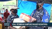 KSAL Resmikan Kampung Bahari Nusantara