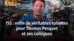 ISS : enfin de véritables toilettes pour Thomas Pesquet et ses collègues