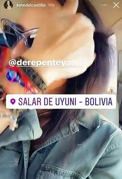 “Gracias Uyuni, nos vamos contentos, muy felices”, la despedida de Kate del Castillo