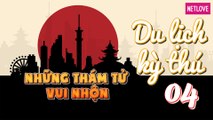 Những Thám Tử Vui Nhộn | Nhật Bản - Tập 04