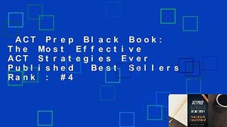 ACT Prep Black Book: The Most Effective ACT Strategies Ever Published  Best Sellers Rank : #4