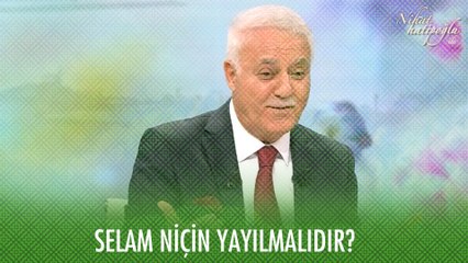 selam niçin yayılmalı? - Nihat Hatipoğlu ile Kur'an ve Sünnet 20 Haziran 2021