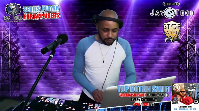 Episode 227 Top Notch Swift (RnB | Dancehall | Reggae | Hip Hop)
