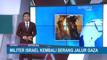 Usai Perjanjian Gencatan Senjata, Israel Kembali Serang Jalur Gaza