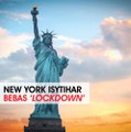 New York isytihar bebas ‘lockdown