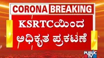 KSRTC Buses Will Ply Across Karnataka Except Mysuru | Public TV