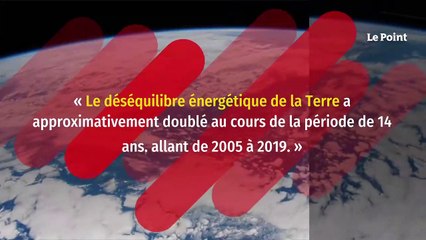 La quantité de chaleur absorbée par la Terre a doublé depuis 2005