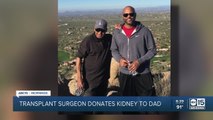 Valley transplant surgeon donates kidney to dad