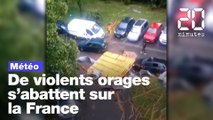 De violents orages s'abattent sur la France