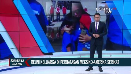 Reuni Keluarga pada Acara Hugs Not Walls di Perbatasan Meksiko-Amerika Serikat