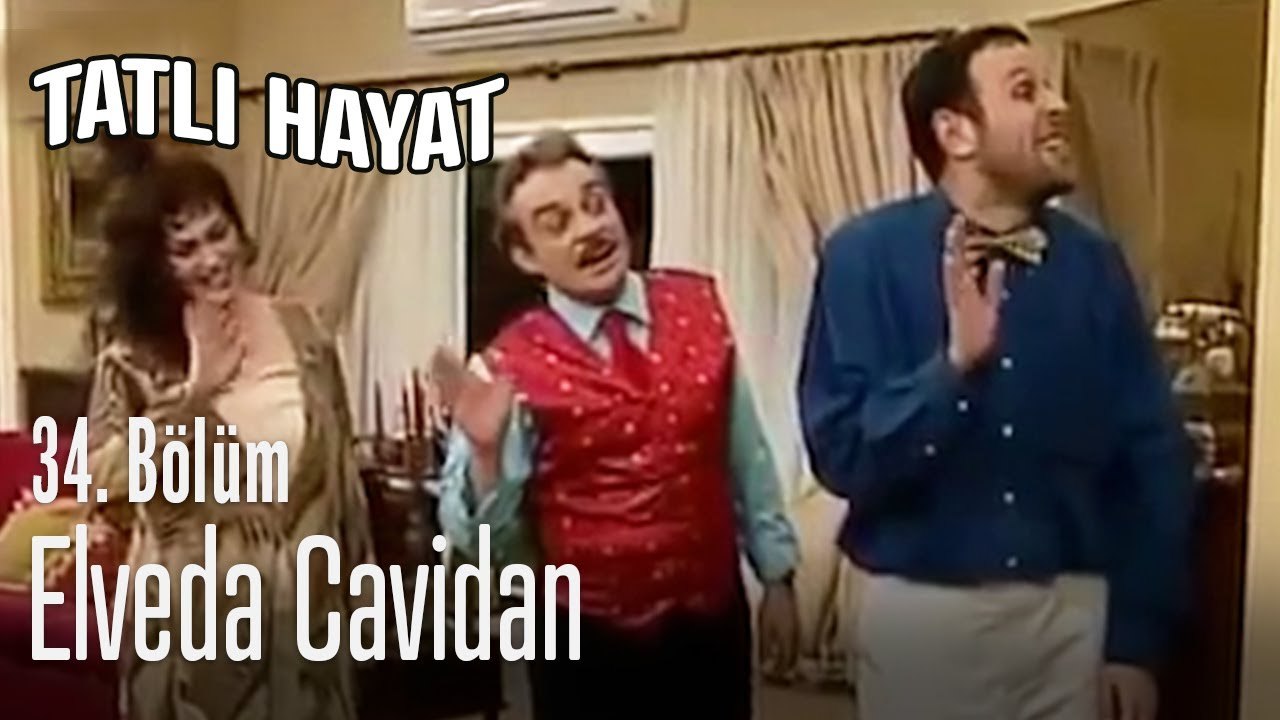 Elveda Cavidan - Tatlı Hayat 34. Bölüm
