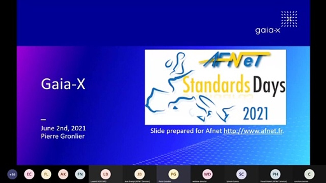 Part7 - "AFNeT Standards Days 2021" du 02/06/2021 -GAIA-X A European Infrastructure for Data by Pierre Gronlier (CTO Gaia-X)
