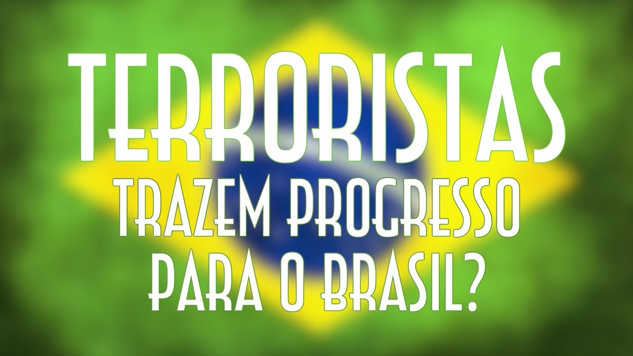 Terroristas trazem progresso para o Brasil? - EMVB - Emerson Martins Video Blog 2015