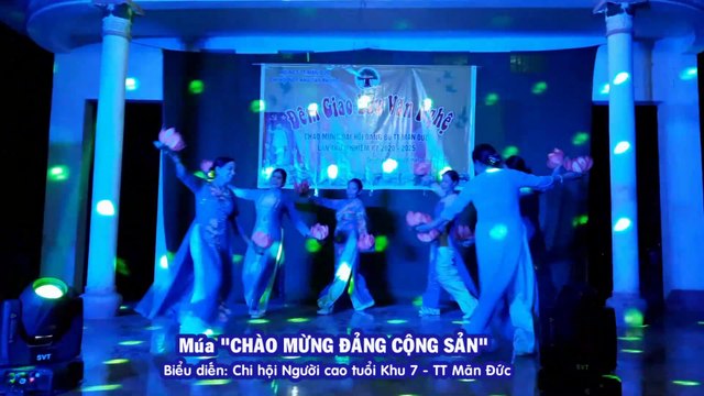 Múa Dưỡng sinh - Chào mừng Đảng Cộng sản VN (Chi hội NCT khu 7 - TT. Mãn Đức)