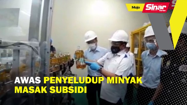 Awas penyeludup minyak masak subsidi
