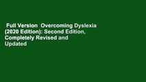 Full Version  Overcoming Dyslexia (2020 Edition): Second Edition, Completely Revised and Updated