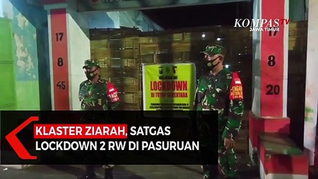 Klaster Ziarah, Satgas Lockdown 2 RW di Pasuruan