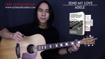 Send My Love (To Your New Lover) - Adele Guitar Tutorial Lesson Chords + Acoustic Cover