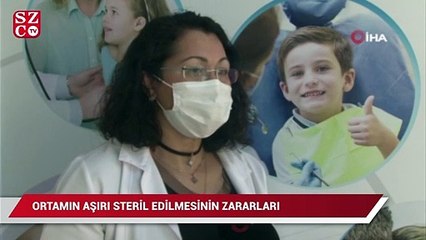 Ortamın aşırı steril edilmesinin zararları