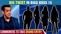 Bigg Boss 15 Huge Change Related To Commoners l Details Inside