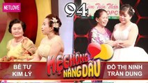 Mẹ Chồng Nàng Dâu - Tập 94: Nàng dâu thẳng thắn nói lời ghét - đòi ra riêng khiến mẹ chồng khóc