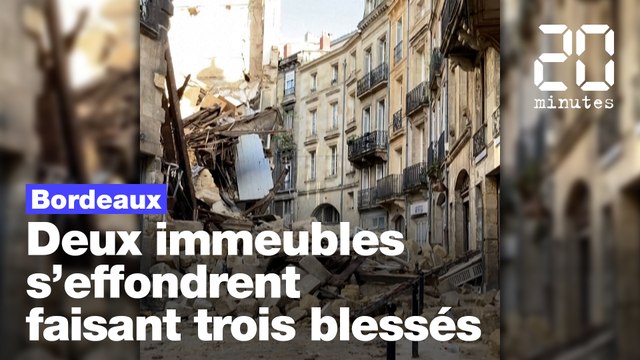 Bordeaux: Deux immeubles s’effondrent faisant trois blessés dont un grave