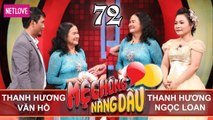 Mẹ Chồng Nàng Dâu - Tập 72: Làm dâu 9 năm vẫn không dám nấu ăn cho mẹ chồng